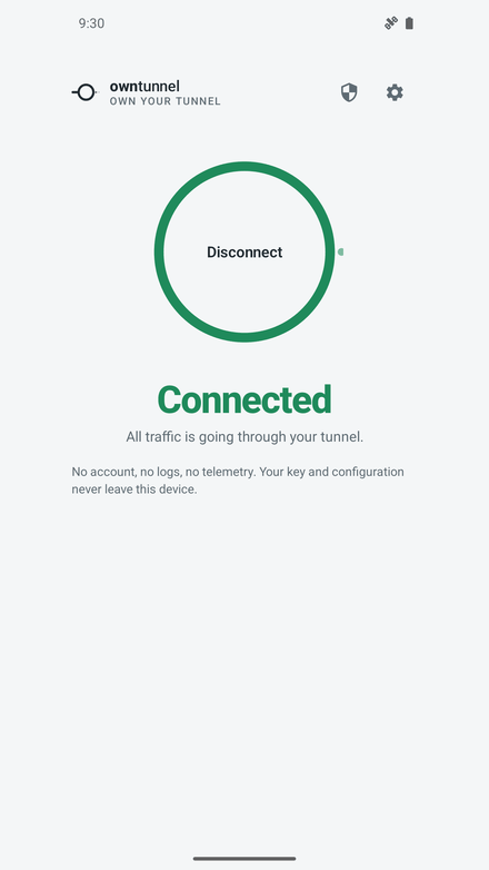 OwnTunnel on Android, connected: a large green ring labelled Disconnect above the word Connected and the line “All traffic is going through your tunnel”.