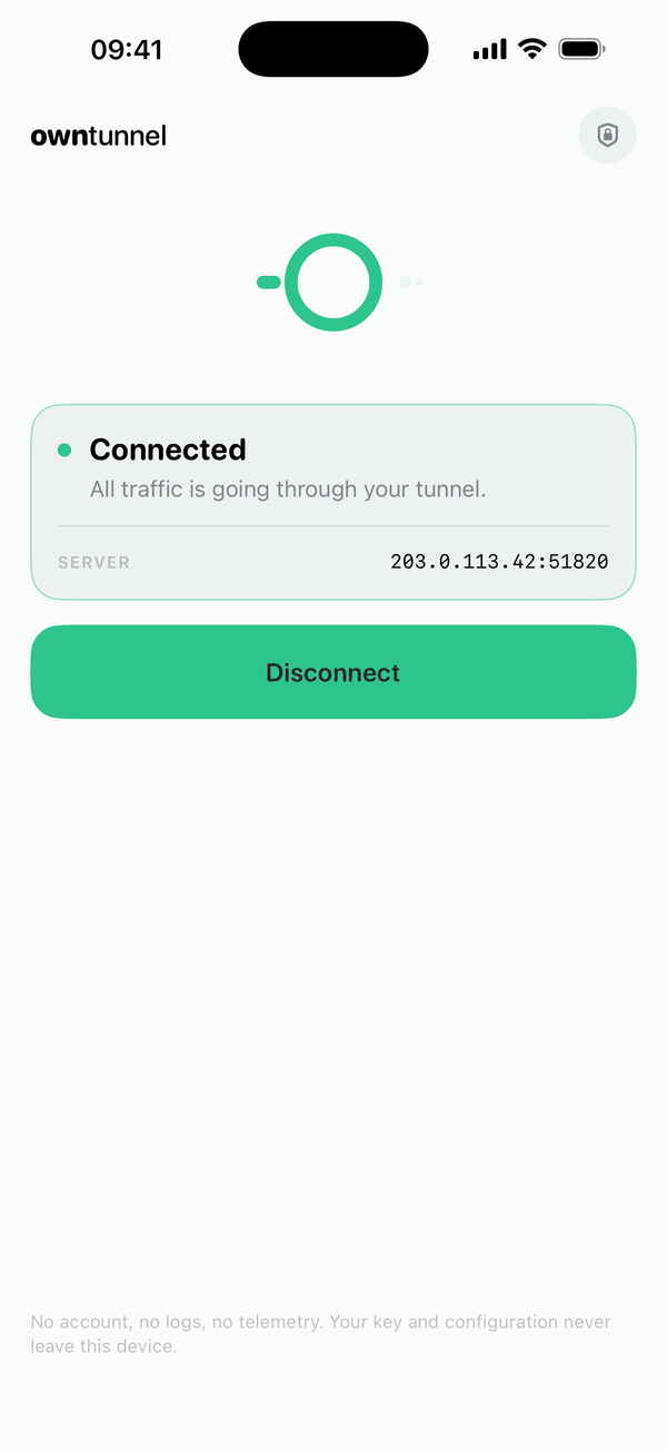 OwnTunnel running on iPhone: a status card reading “Connected — all traffic is going through your tunnel”, the server’s address underneath, and a Disconnect button.