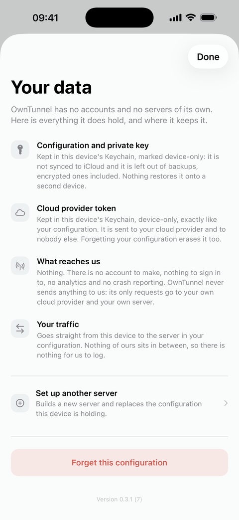 The app’s “Your data” screen, listing where the configuration, private key and cloud token are stored, what reaches OwnTunnel (nothing), where the traffic goes, and a “Forget this configuration” button.